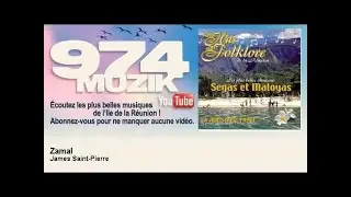 James Saint-Pierre - Zamal - 974Muzik