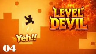 Never Trust Coins 😡 | LEVEL DEVIL | Push Level | Part 4