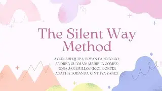 The Silent Way Method - Demostrative Class