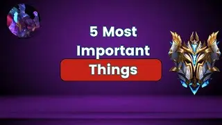The Top 5 Things You Need to Learn in Wild Rift