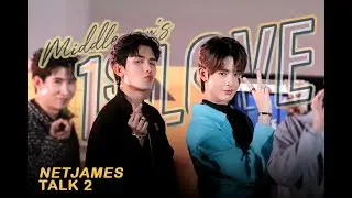 [NETJAMES🖤🤍] 04112023 ช่วงพูดคุยช่วงท้าย #MIDDLEMANS1STLOVE