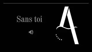 sans toi. Anonymes