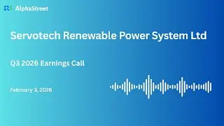 Servotech Renewable Power System Ltd Q3 FY2025-26 Earnings Conference Call