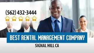 Best Rental Management Company Signal Hill CA Review by Eric C. - (562) 432-3444