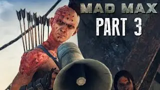Mad Max Walkthrough Part 3 - SNIPER TIME - Mad Max 60fps Gameplay