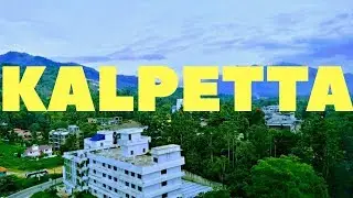 Kalpetta,wayanad,Kerala