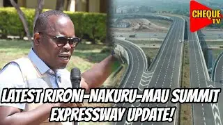 Kenya's 🇰🇪 Rironi-Nakuru-Mau Summit Expressway Update || KENHA
