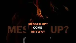 Messed Up? Come Anyway | Hebrews 4:16 #grace #biblequotes #biblereading #hebrews