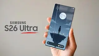 Samsung Galaxy S26 Ultra &ndash; Значительное улучшение камеры, новые функции искусственного интеллекта...