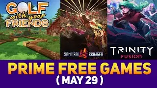 Prime Gaming Free Games MAY 2025 | Golf with Your Friends, Samurai Bringer, Trinity Fusion & More!