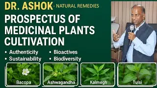 Prospectus of Medicinal Plants Cultivation | Dr. Ashok Natural remedies, Bangaluru