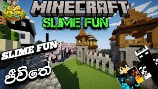 CWR Slime Fun ජීවිතේ | Minecraft CWR Server Slime Fun Revive With Zero Gaming |