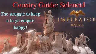 Imperator Rome &mdash; руководство по Селевкидам! Обновление Marius