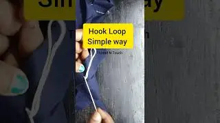 Hook loop# simple way # viral # malayalam #'trend#blouse #diy #sewingtips@thread n touch #ussewtips