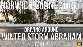 Winter Storm Abraham: Snowy Norwich, Connecticut Drive | Part 2