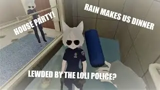 VR CHAT &hearts; LEWD LOLI POLICE CRASH MY HOUSE PARTY!