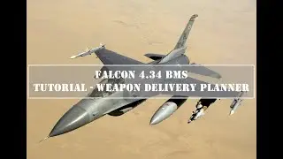 Falcon BMS - Weapon Delivery Planner