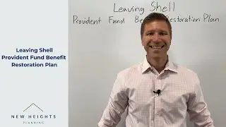 Leaving Shell - Provident Fund Benefit Restoration Plan - BRP