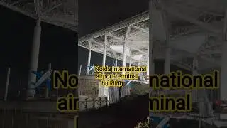 Noida international airport terminal building ✈️#shortsvideo #