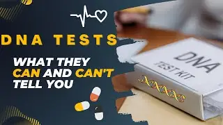 DNA Testing: What Your Genetic Health Data Can and Can't Tell You