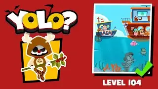 DEATHIGNER or YOLO? Level 104 solution