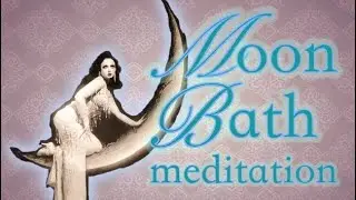 Moonbathing Vampire Meditation w/ ASMR