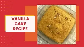 How to make a Vanilla cake at home | Lockdown Cake | Homemade Cake | how to bake a cake in lockdown