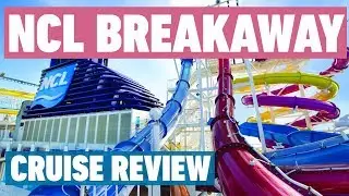 NCL Breakaway Review | Norwegian Cruise Line Review