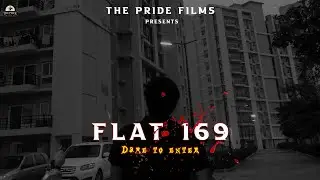 FLAT 169 | Horror Short Film 2020  | Halloween | The Pride Films