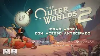 The Outer Worlds 2 - Trailer Oficial de Lan&ccedil;amento