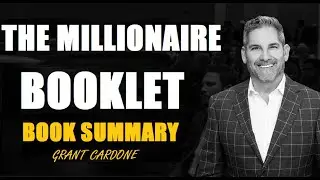 The Millionaire Booklet How to Get Super Rich By Grant Cardone Book Summary #GrantCardone