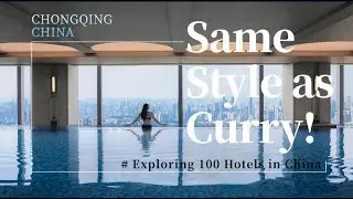 Same Style as Stephen Curry! Chongqing Conrad Hotel &ndash; River View & Luxury Taken to the Next Level