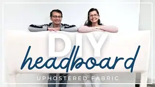 DIY Upholstered Headboard | Make a fabric headboard in one afternoon | Bedroom Makeover Video 5