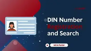 DIN Number Registration Guide 2025 | How to Apply for DIN, Documents, DIN KYC | MCA India
