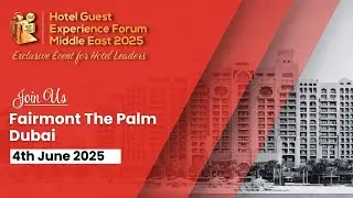 REDD Media Launches the 𝗠𝗶𝗱𝗱𝗹𝗲 𝗘𝗮𝘀𝘁'𝘀 𝟭𝘀𝘁 Hotel Guest Experience Forum@FairmontDubaiUAE