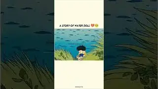 A Story of water doll💖💖💖| Himalaya creators......