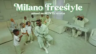 TOBE NWIGWE | MILANO FREESTYLE [Missed moMINTs version]