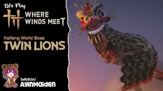 Twin Lions - World Boss | Where Winds Meet