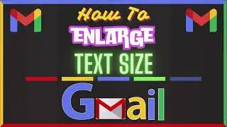 How To Enlarge The Size Of Text In Gmail | PC Tutorial