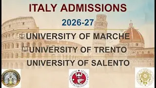 OPEN ITALY ADMISSIONS 2026, UNIVERSITY OF MARCHE, UNIVERSITY OF TRENTO, UNIVERSITY OF SALENTO