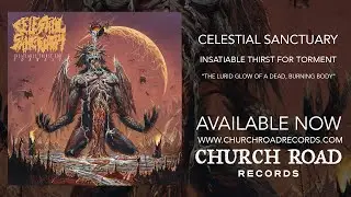 Celestial Sanctuary - The Lurid Glow of a Dead, Burning Body (OFFICIAL STREAM)