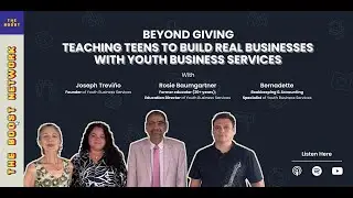 Episode 10: Teaching Teens to Build Real Businesses with Youth Business Services