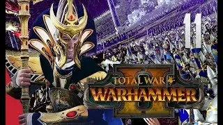 Total War: Warhammer 2 Campaign #11 - High Elves, Teclis