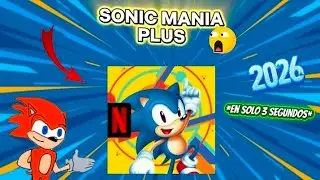 COMO DESCARGAR SONIC MANIA EN 2026, RAPIDO, FACIL Y SIN VIRUS 🔥