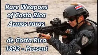 Rare Weapons of Costa Rica ( re-up)