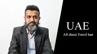UAE Law: All about Travel ban - Legal regime surrounding it- In Hindi