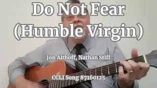 Do Not Fear (Humble Virgin)