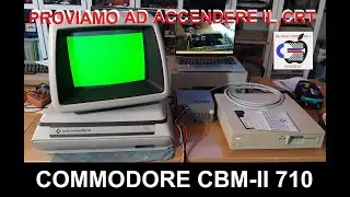 COMMODORE CBM-II 710 - PET-II : accendiamo il CRT? 2/2 #commodorepet #commodore8bit #commodorecbm