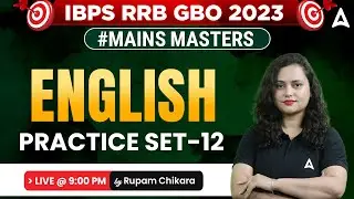 IBPS RRB GBO 2023 | English Practice Set 12 | RRB GBO Mains English by Rupam Chikara