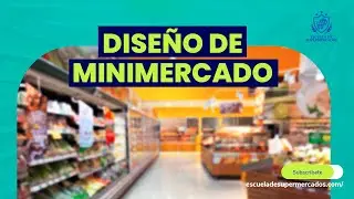 Diseño interior de Minimercados